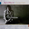 Jack Bruce – Willpower: A Twenty Year Retrospective (1989, Vinyl) - Discogs