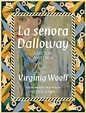 · La señora Dalloway "(Edición anotada)" · Woolf, Virginia: Akal ...