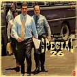 Special 26 Original Motion Picture Soundtrack Songs, Music - Himesh ...