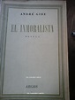 EL INMORALISTA by Gide,André. Traducción de Julio Cortázar.: Muy bien ...