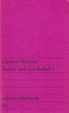 Kultur und Gesellschaft 1 von Marcuse, Herbert: Gut 17,7 x 10,7 cm ...