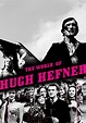 The World of Hugh Hefner streaming: watch online