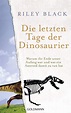 Die letzten Tage der Dinosaurier Buch versandkostenfrei bei Weltbild.de