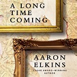 A Long Time Coming Audiobook, written by Aaron Elkins | Audio Editions