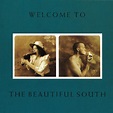 ‘Welcome To The Beautiful South’: The Beautiful South’s Subversive Debut
