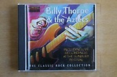 Billy Thorpe And The Aztecs ‎– The Classic Rock Collection (Box C540 ...