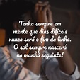 60 frases de dias difíceis para te motivar a enfrentar os obstáculos