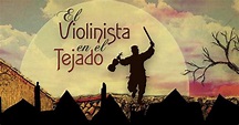 El Violinista en el Tejado: ¿Las tradiciones mantienen el equilibrio de ...