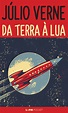 DA TERRA À LUA - Júlio Verne - L&PM Pocket - A maior coleção de livros ...