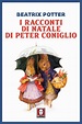 I racconti di natale di Peter Coniglio - Beatrix Potter - Libro ...