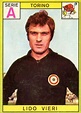 Lido Vieri, al Toro dal 1958-59 al 1968-69, 11 stagioni, 275 presenze ...