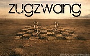 ChessAce: Zugzwang!! A Poem