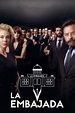 La embajada (Serie de TV) (2016) - FilmAffinity