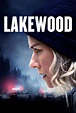 Lakewood (2021) Película - PLAY Cine