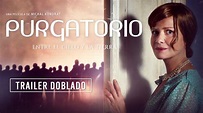 PURGATORIO | Trailer Oficial Español - YouTube