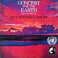 The Paul Winter Consort – Concert For The Earth (1985, Vinyl) - Discogs