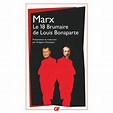 Le 18 Brumaire de Louis Bonaparte - Poche - Karl Marx - Achat Livre | fnac