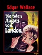 Amazon.de: Edgar Wallace: Die toten Augen von London ansehen | Prime Video