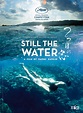 STILL THE WATER - mk2 Films