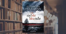 Elisabeth Herrmann: Die siebte Stunde - Taschenbuch - Goldmann Verlag