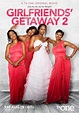 Girlfriends Getaway 2 (TV Movie 2015) - IMDb