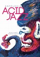 Resenha | Antologia Acid Jazz – Vortex Cultural