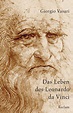 Das Leben des Leonardo da Vinci von Giorgio Vasari als Taschenbuch ...