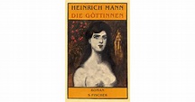 Die Göttinnen - Heinrich Mann | S. Fischer Verlage