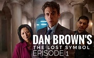 Dan Brown's The Lost Symbol Episode 1: Release Date, Cast, & Spoilers ...