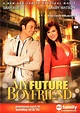 My Future Boyfriend (TV) (2011) - FilmAffinity