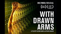 With Drawn Arms - Official Theatrical Trailer - YouTube