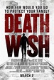 Death Wish (2018) Poster #1 - Trailer Addict