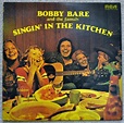 Bobby Bare And The Family - Singin' In The Kitchen | Discogs