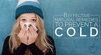 8 Effective Natural Remedies to Prevent a Cold – Positive Health Wellness