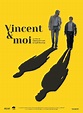 Vincent et moi - film 2017 - AlloCiné