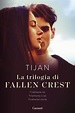 La trilogia di Fallen Crest: Finalmente noi-Finalmente ci sei ...