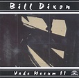 Bill Dixon - Vade Mecum II | TYQmusic