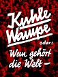 Kuhle Wampe: DVD, Blu-ray oder VoD leihen - VIDEOBUSTER.de