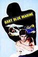 Baby Blue Marine (1976) - John Hancock | Review | AllMovie