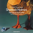 Arthur Conan Doyle: Sherlock Holmes - Der blaue Karfunkel (Hörbuch ...