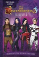 LOS DESCENDIENTES 3: LA NOVELA | DISNEY | Comprar libro 9788499519050