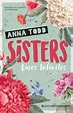 Sisters - Laços Infinitos, Anna Todd - Livro - Bertrand