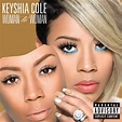 Keyshia Cole - Woman To Woman [Full Album Stream]