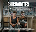 Tráiler y cartel de 'Chicuarotes', una película de Gael García Bernal ...
