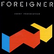 Foreigner - Agent Provocateur | iHeart
