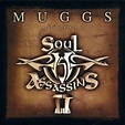 Soul Assassins - The Soul Assassins II Lyrics and Tracklist | Genius