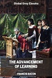 The Advancement of Learning by Francis Bacon - Free ebook - Global Grey ...