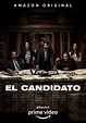 El Candidato (Serie, 2020 - 2020) - MovieMeter.nl
