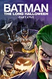 Batman: The Long Halloween, Part One (2021) - Posters — The Movie ...