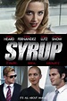 Syrup DVD Release Date | Redbox, Netflix, iTunes, Amazon